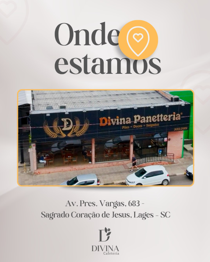 Fachada da Divina Cafeteria na Av. Pres. Vargas 683